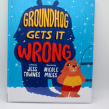 Groundhog Gets It Wrong – Hardcover Book-Groundhog Stuff